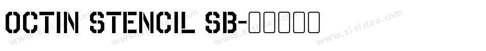 Octin Stencil Sb字体转换